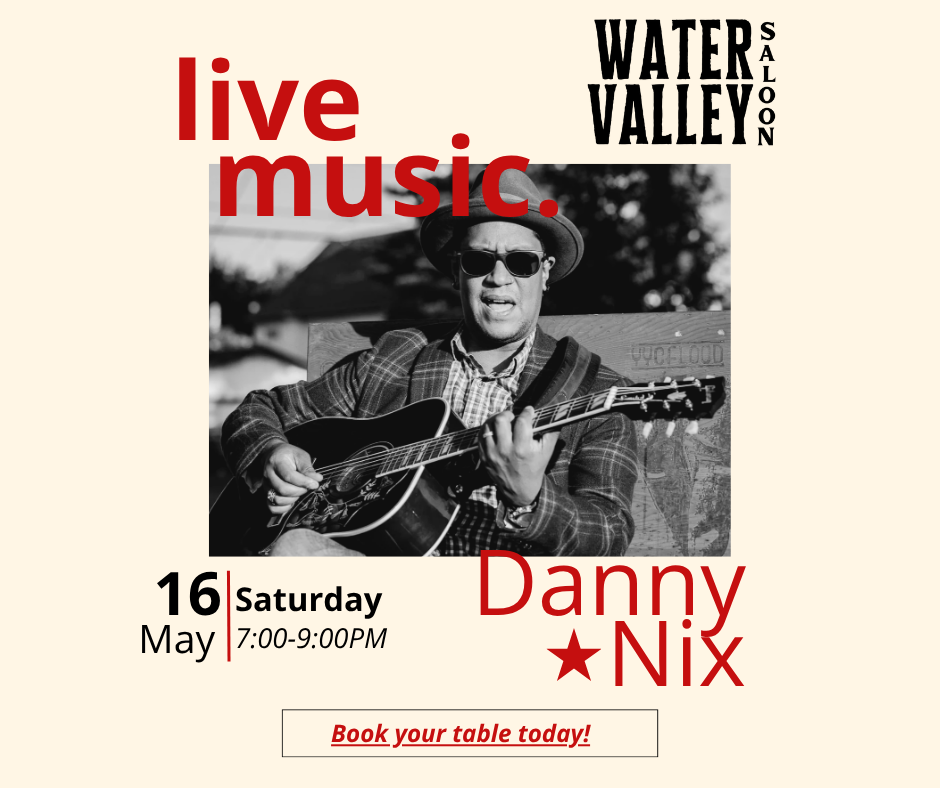 Live Music Saturday Nights - Danny Nix