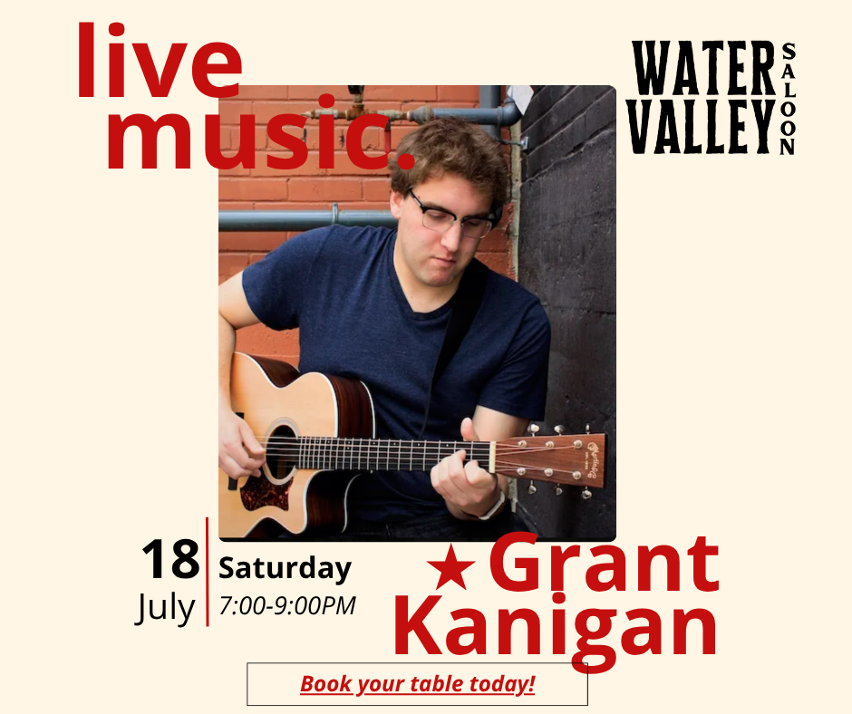 🎶 Live Music Saturday Nights 🎶 - Grant Kanigan