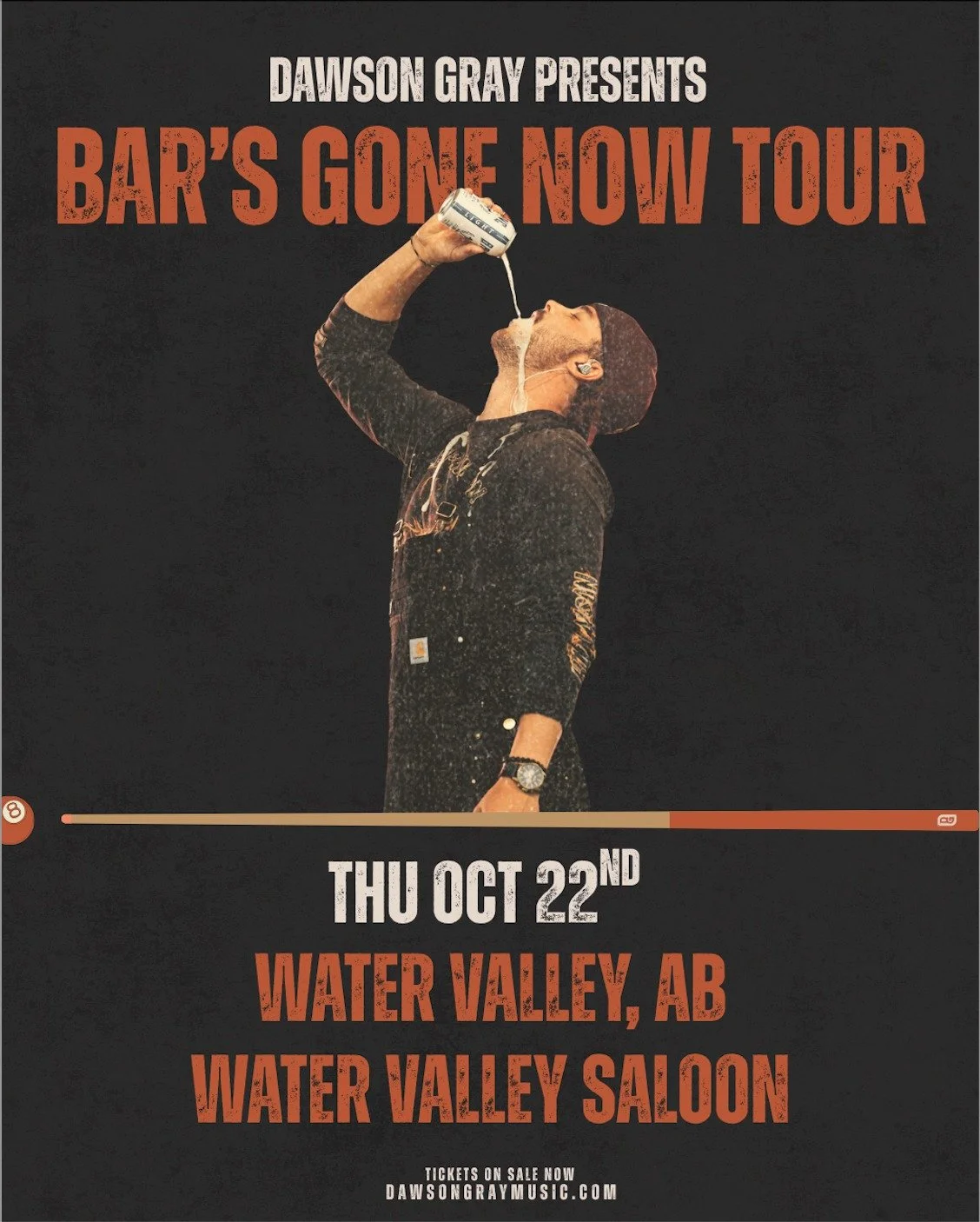 🚨 JUST ANNOUNCED 🚨

DAWSON GRAY &mdash; BAR&rsquo;S GONE NOW TOUR
📍 Water Valley Saloon
📅 October 22
🕗 8 PM
🔞 18+ EVENT
🎟️ $25 ADVANCE | $30 AT THE DOOR

We&rsquo;ve been waiting to share this one!! 🤠🍻

This October, Dawson Gray &amp; The Ba