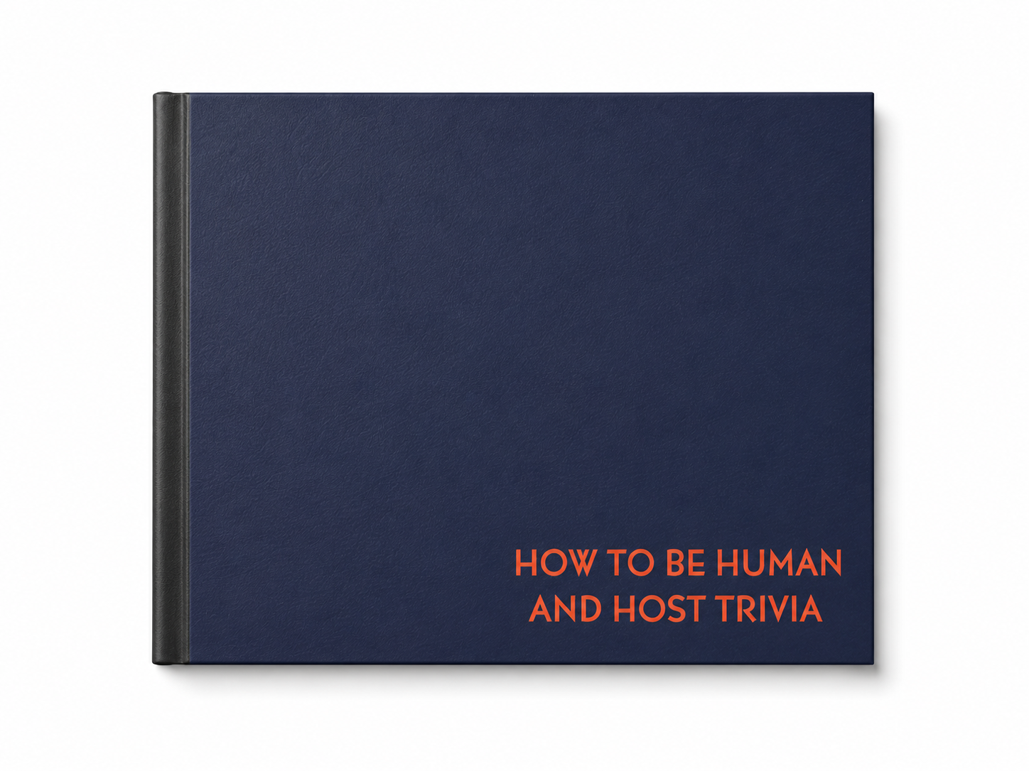How To Be Human and Host Trivia