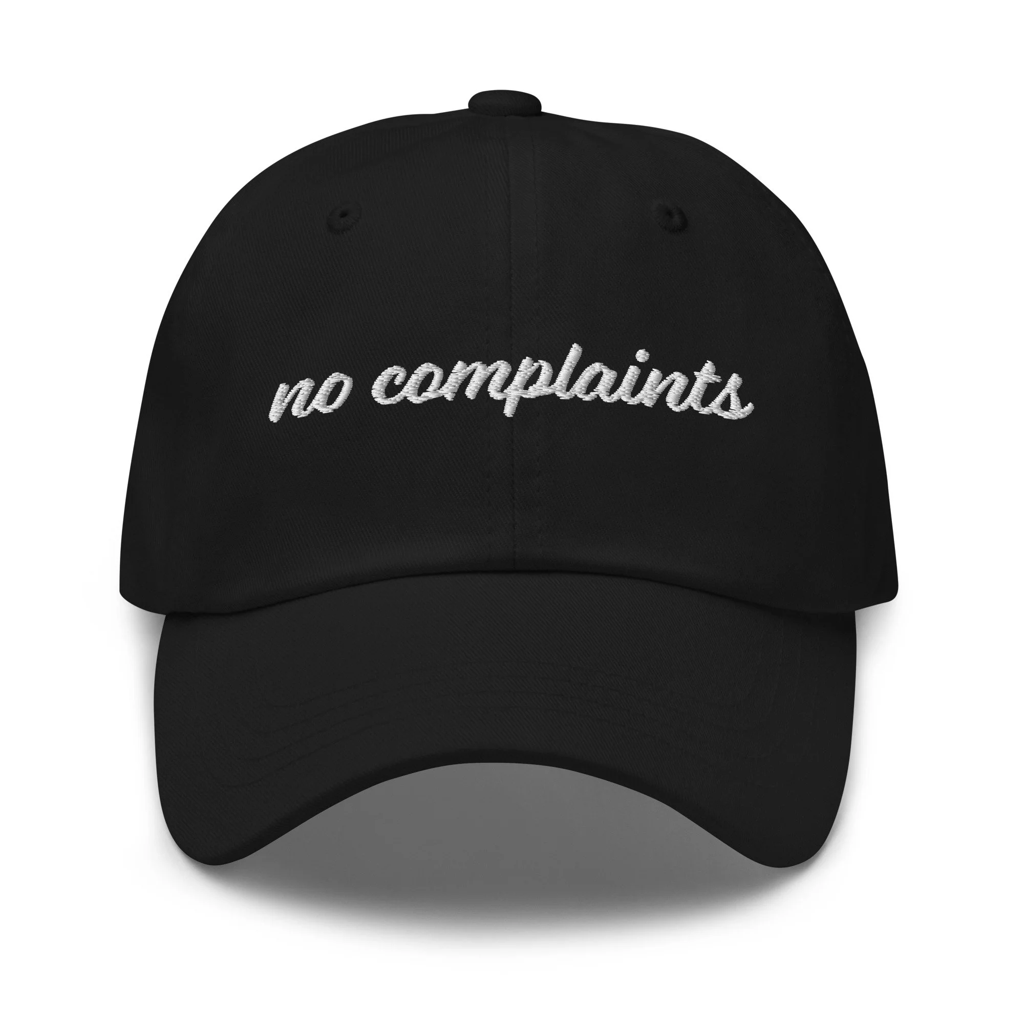 No Complaints  - Embroidered Dad Cap