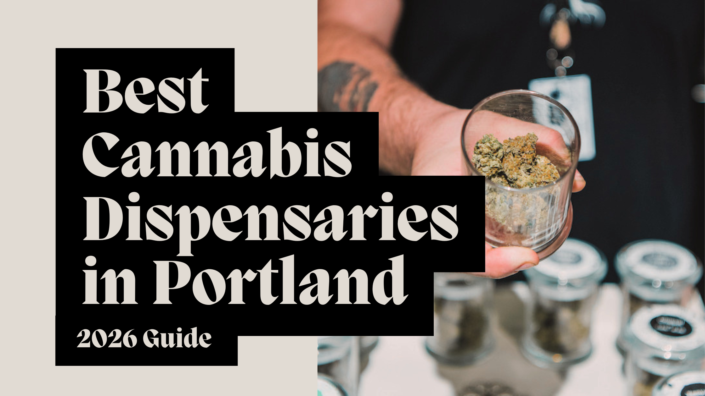 Best Cannabis Dispensaries in Portland (2026 Guide)