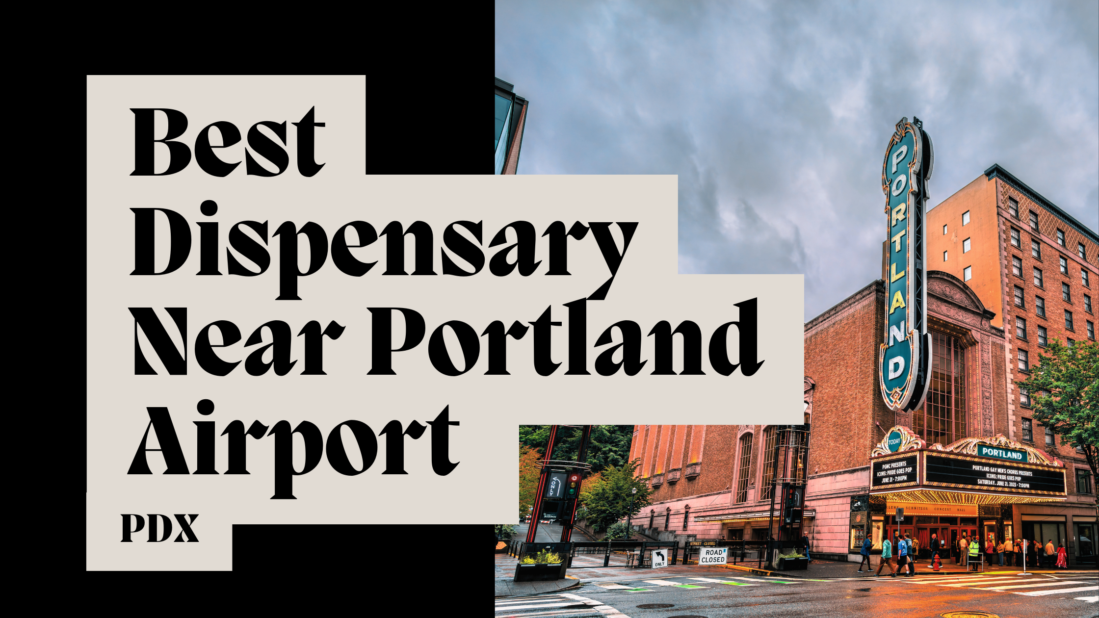 Best Dispensary Near Portland Airport (PDX)