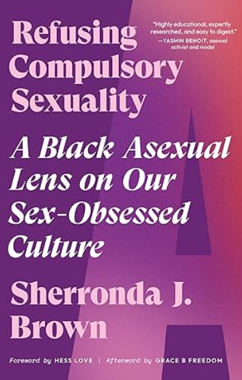 Book Talk &amp; Review: Refusing Compulsory&nbsp;Sexuality