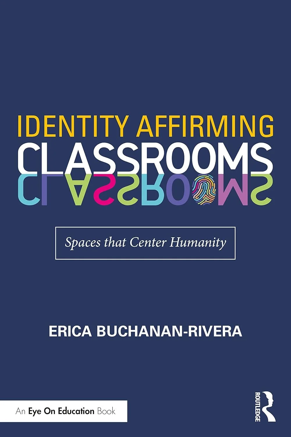 Video Book Talk: Identity Affirming Classrooms
