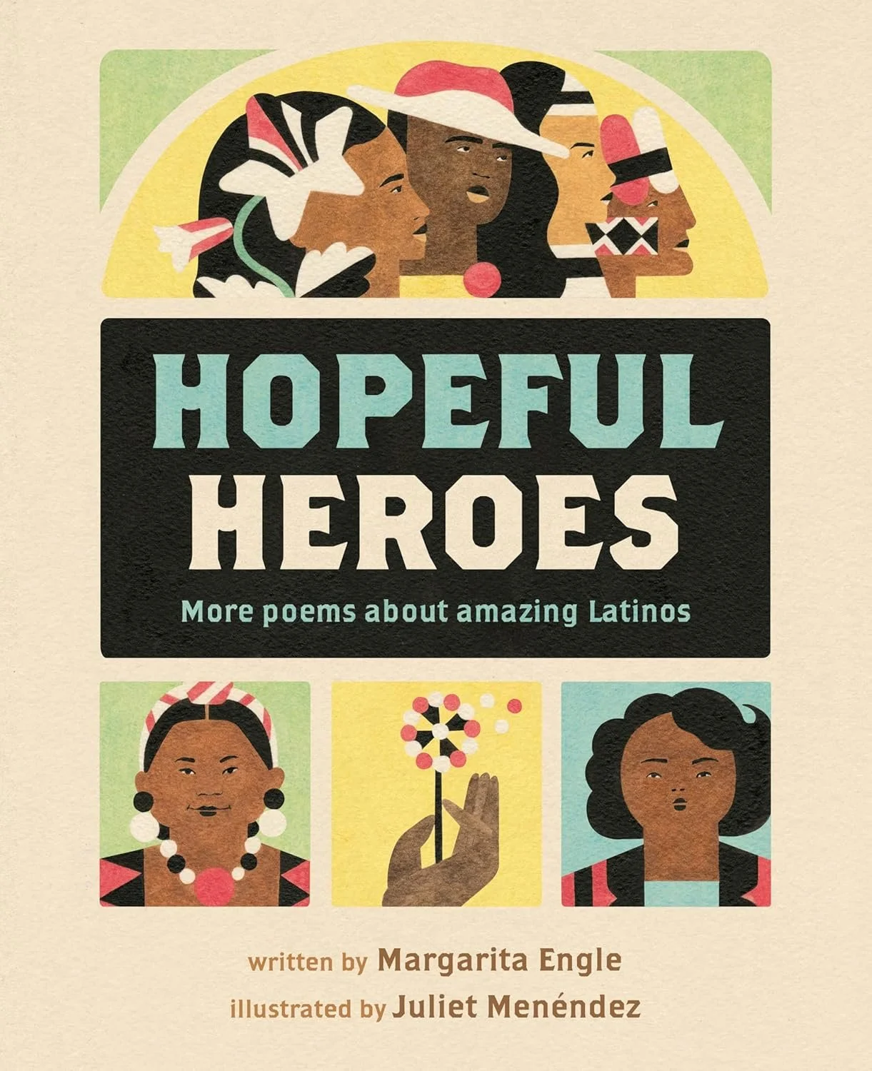 Video Book Talk: Hopeful Heroes: More Poems About Amazing Latinos