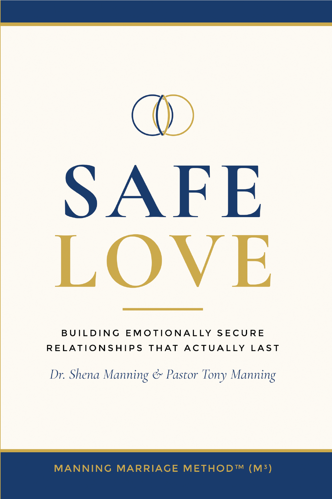 Safe Love Building Emotionally Secure Relationships That Actually Last by Dr Shena Manning and Pastor Tony Manning available on Amazon
