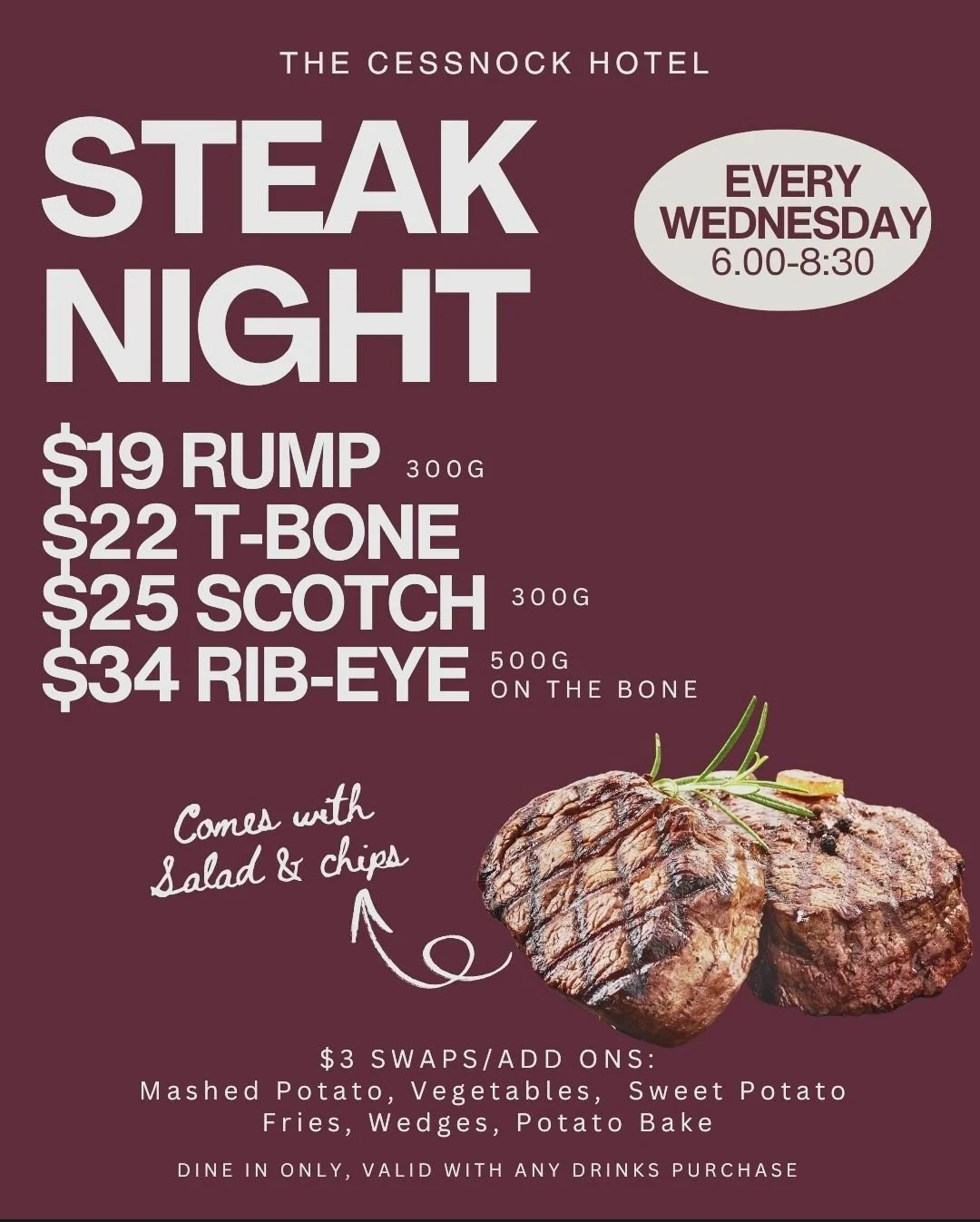 Poster advertising weekly steak night at The Cessnock Hotel every Wednesday from 6:00 to 8:30 PM, featuring various steak options priced from $19 to $34, served with salad and chips, with additional sides for $3.
