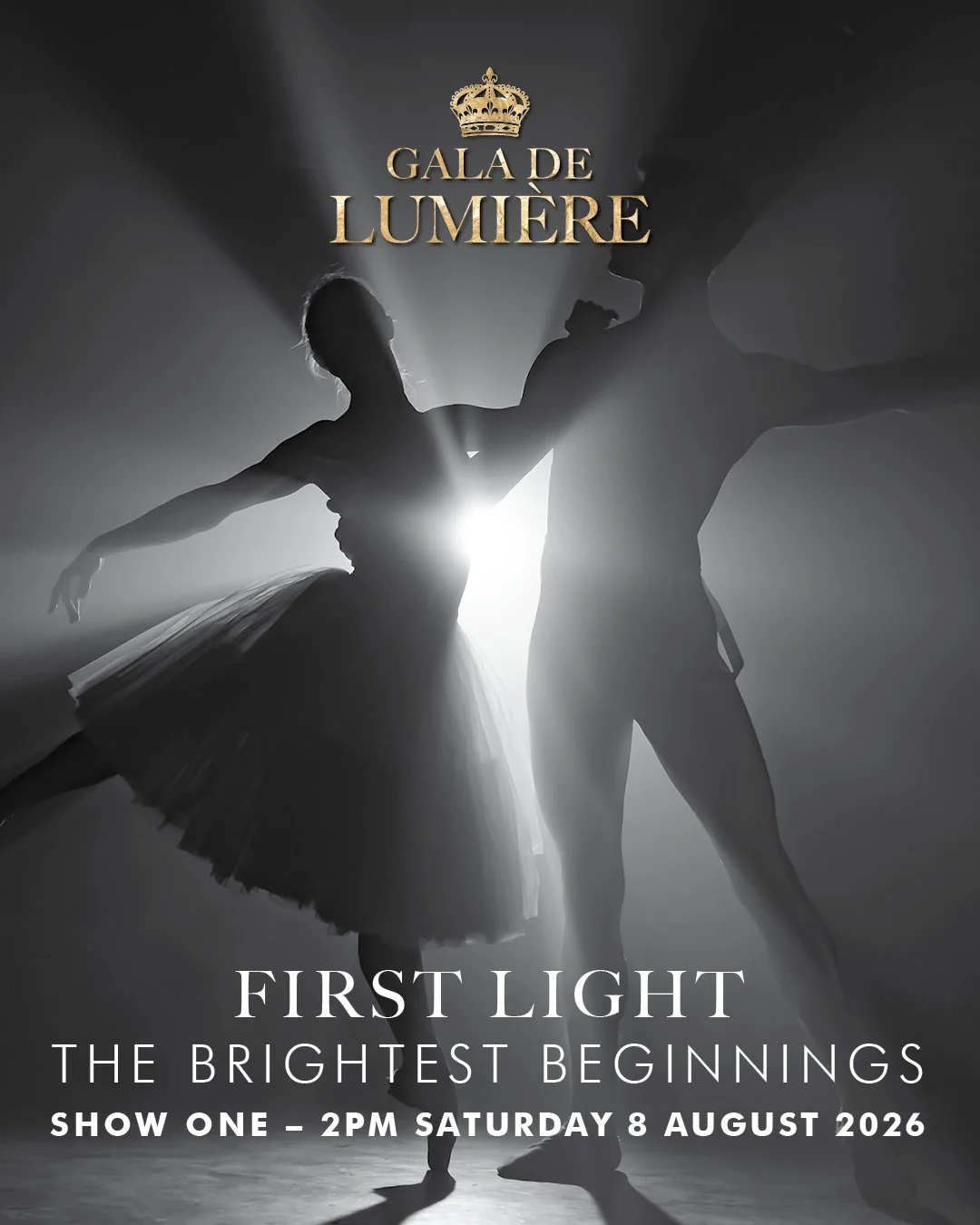 First Light &mdash; Gala de Lumi&eacute;re
Saturday 8 August, 2pm
Wollondilly Performing Arts Centre, Picton.

First Light [Show One] will include classical and contemporary works performed by junior and senior students of The Whiteley College and A&
