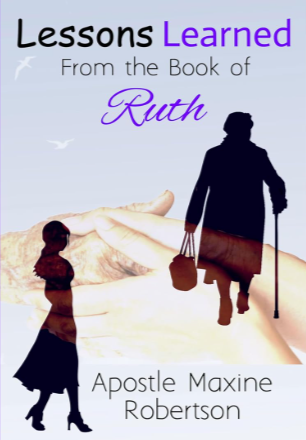 Lessons Learned from The Book of Ruth