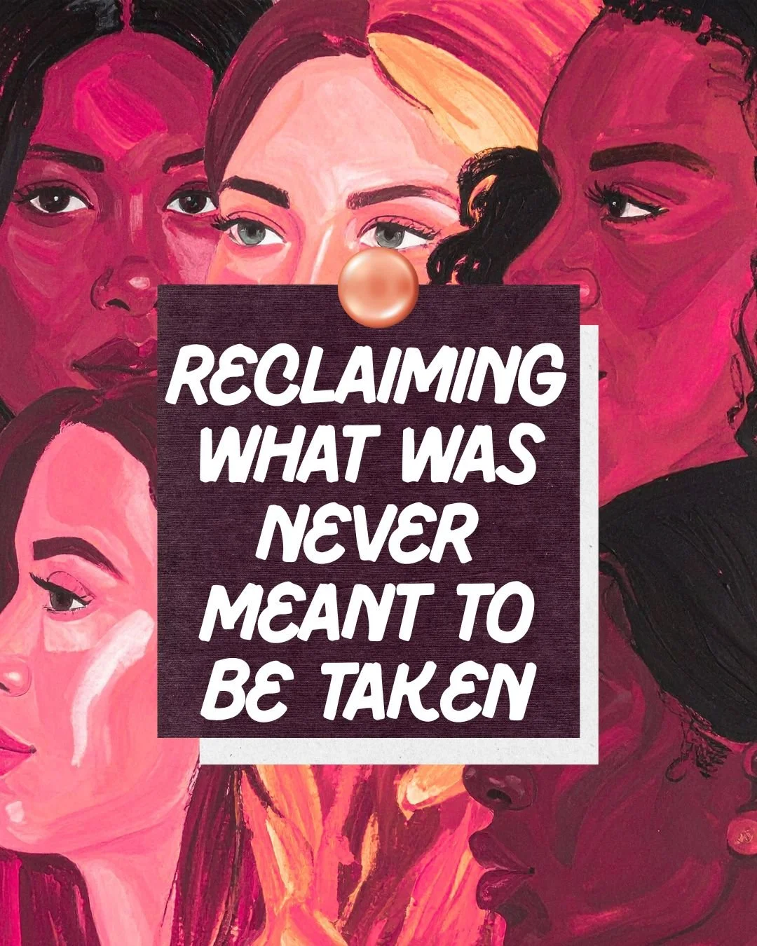 Reclaiming What Was Never Meant to Be Taken