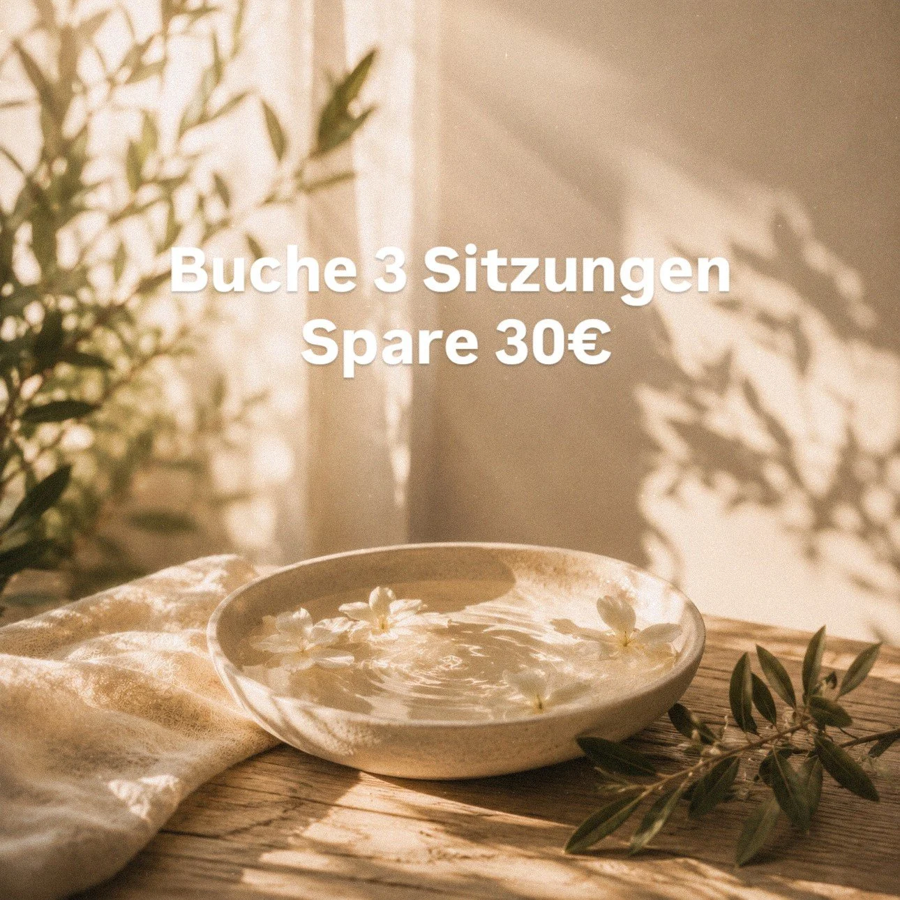 Buche 3 Sitzungen - Spare 30€