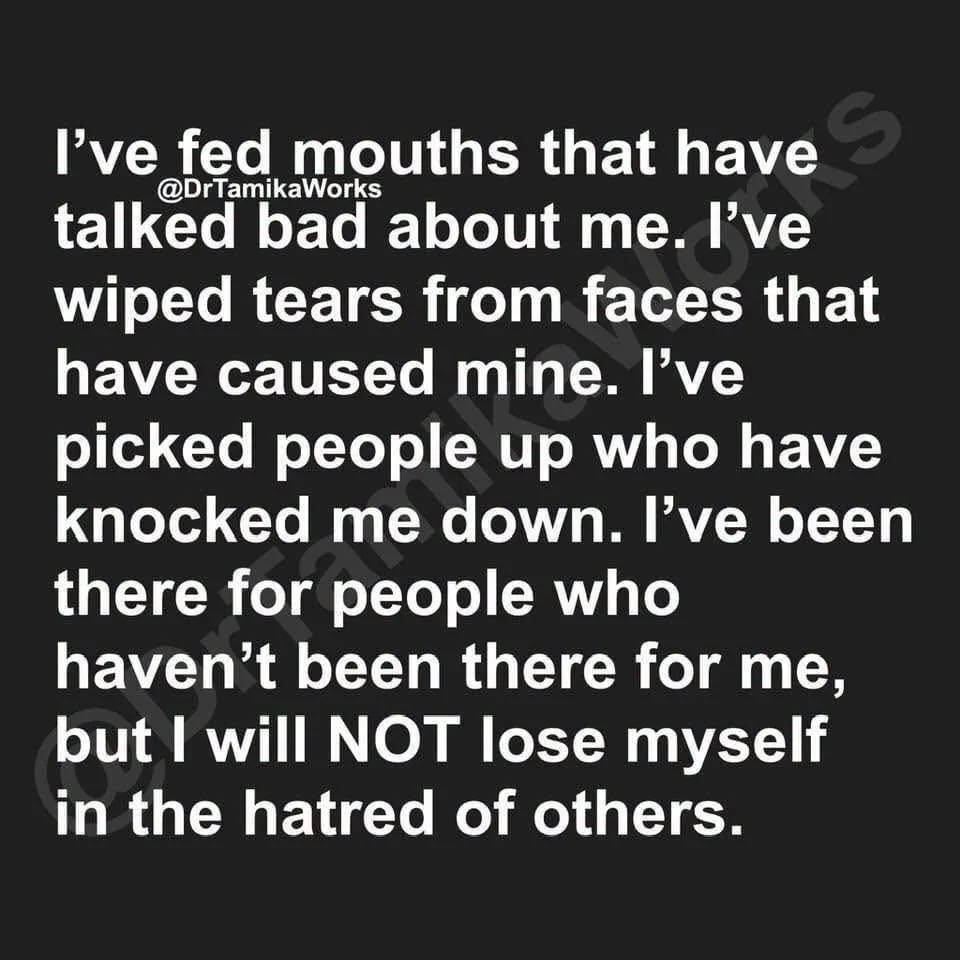 I&rsquo;m pretty sure most of us have experienced this. 

I will not lose myself in the hatred of others 🙏🙏🙏