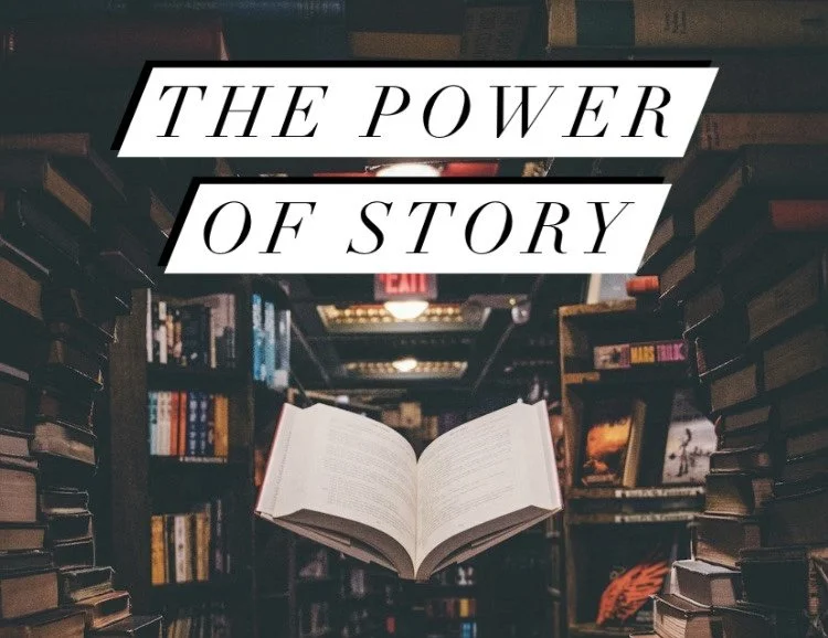 The Power of Story