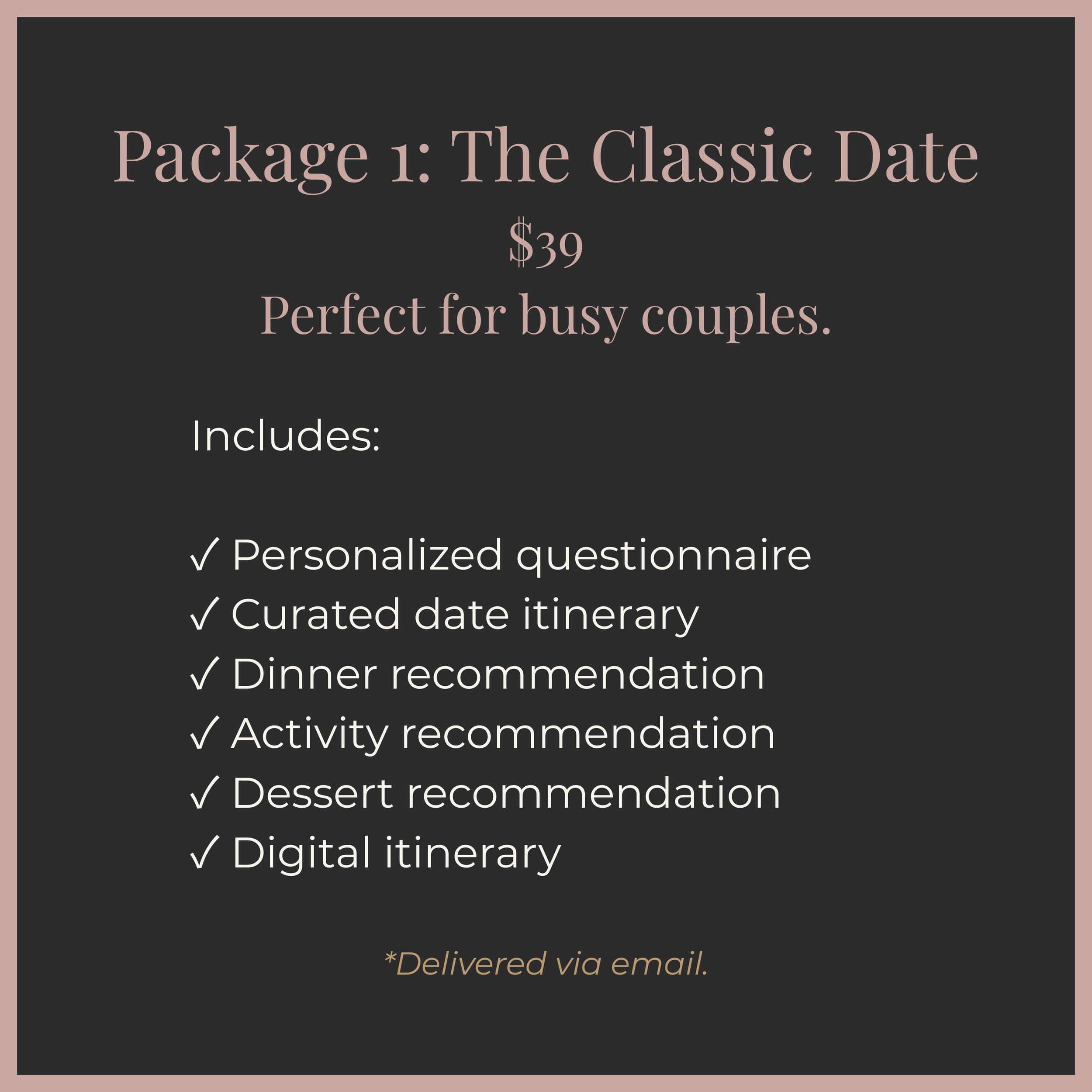 We'll inspire your next date.