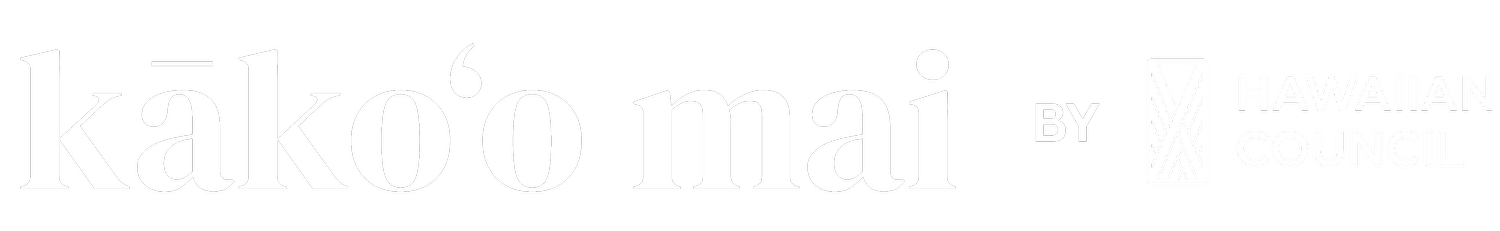 Kākoʻo Mai | Hawaiian Council Emergency Relief Resource Hub