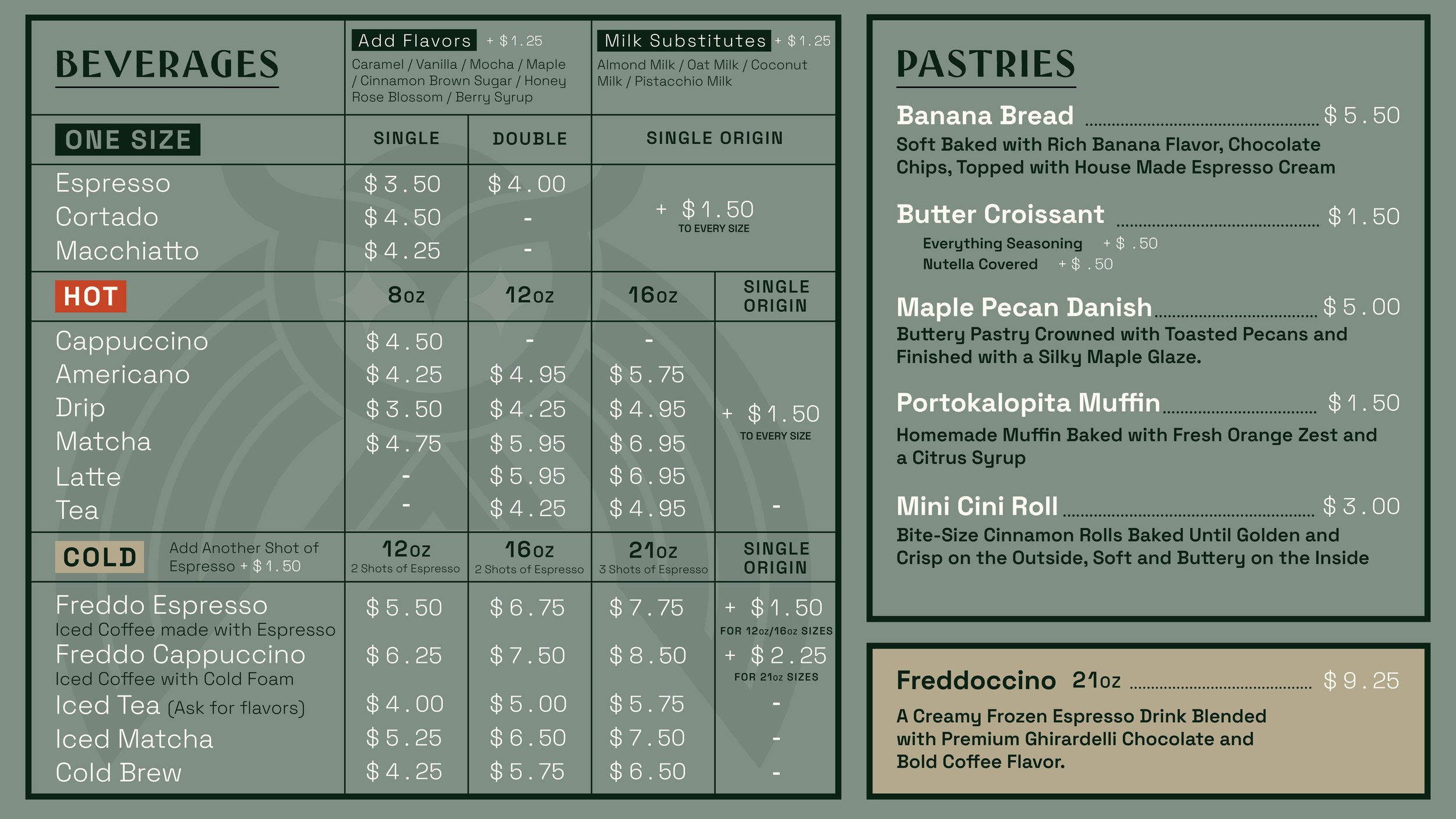 A menu featuring beverages, pastries, and cold drinks. It lists prices for different sizes and options, including add-ons and substitutions, for various coffee drinks like espresso, cappuccino, and latte, as well as pastries like banana bread and muffins.