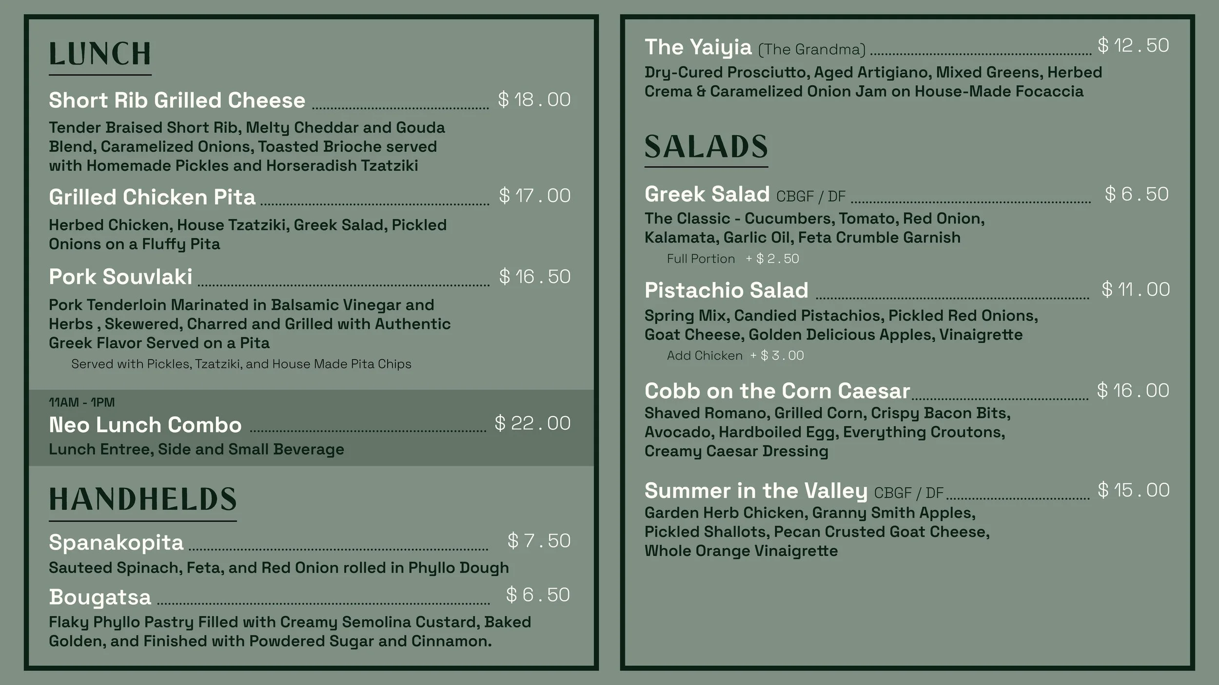 Restaurant menu featuring lunch options including short rib grilled cheese, grilled chicken pita, pork souvlaki, neo lunch combo, spanakopita, bougatsa, salads such as Greek, cucumber, tomato, onion, kalamata, garlic oil, feta crumble, pistachio, and Cobb on the corn Caesar, along with various beverages.