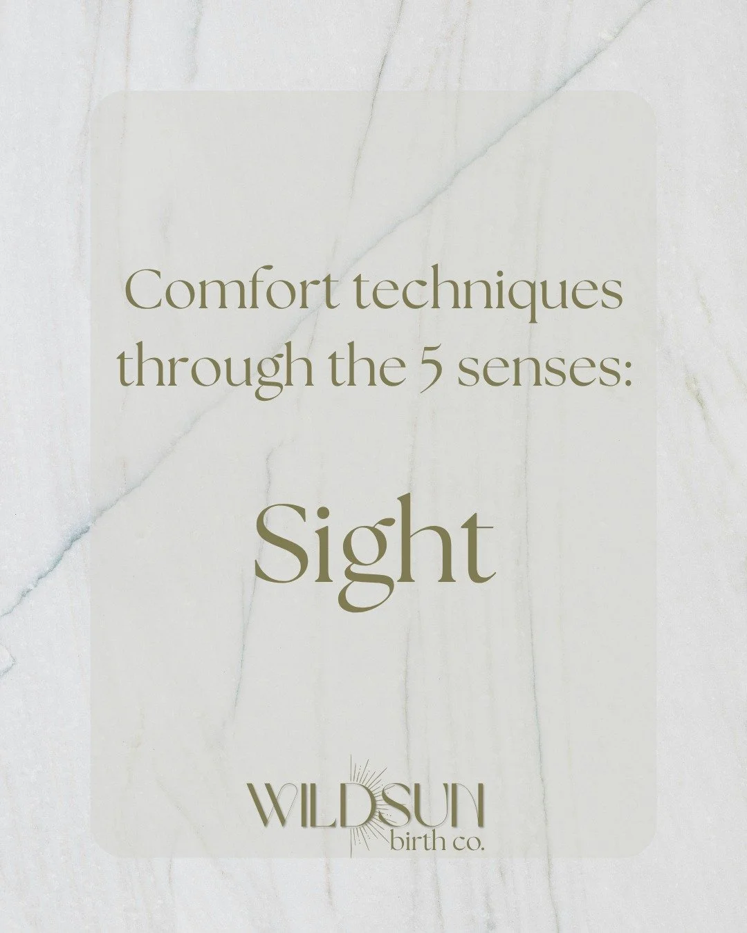 Comfort through the 5 senses: sight