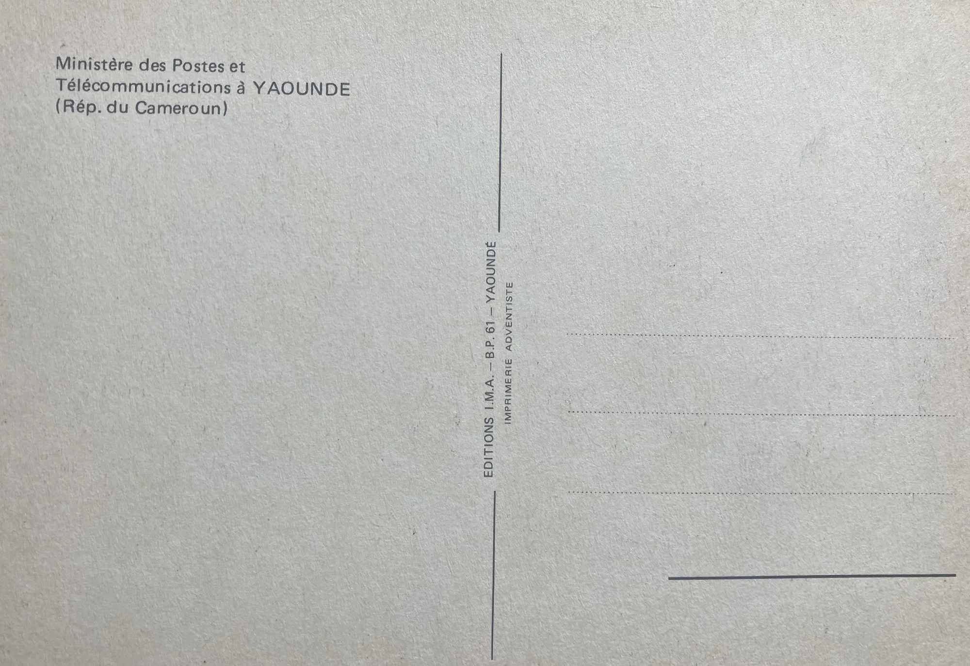 Ministére des Postes et Télélcommunications à YAOUNDE, Editions I.M.A. – B.P. 61 – Yaoundé
