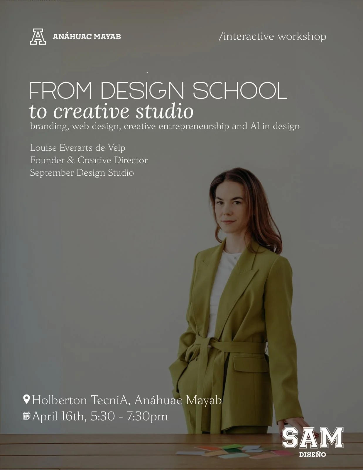 Event flyer for a workshop titled 'From Design School to Creative Studio,' featuring a woman in a green blazer, with details about date, time, and location in Anáhuac Mayab.
