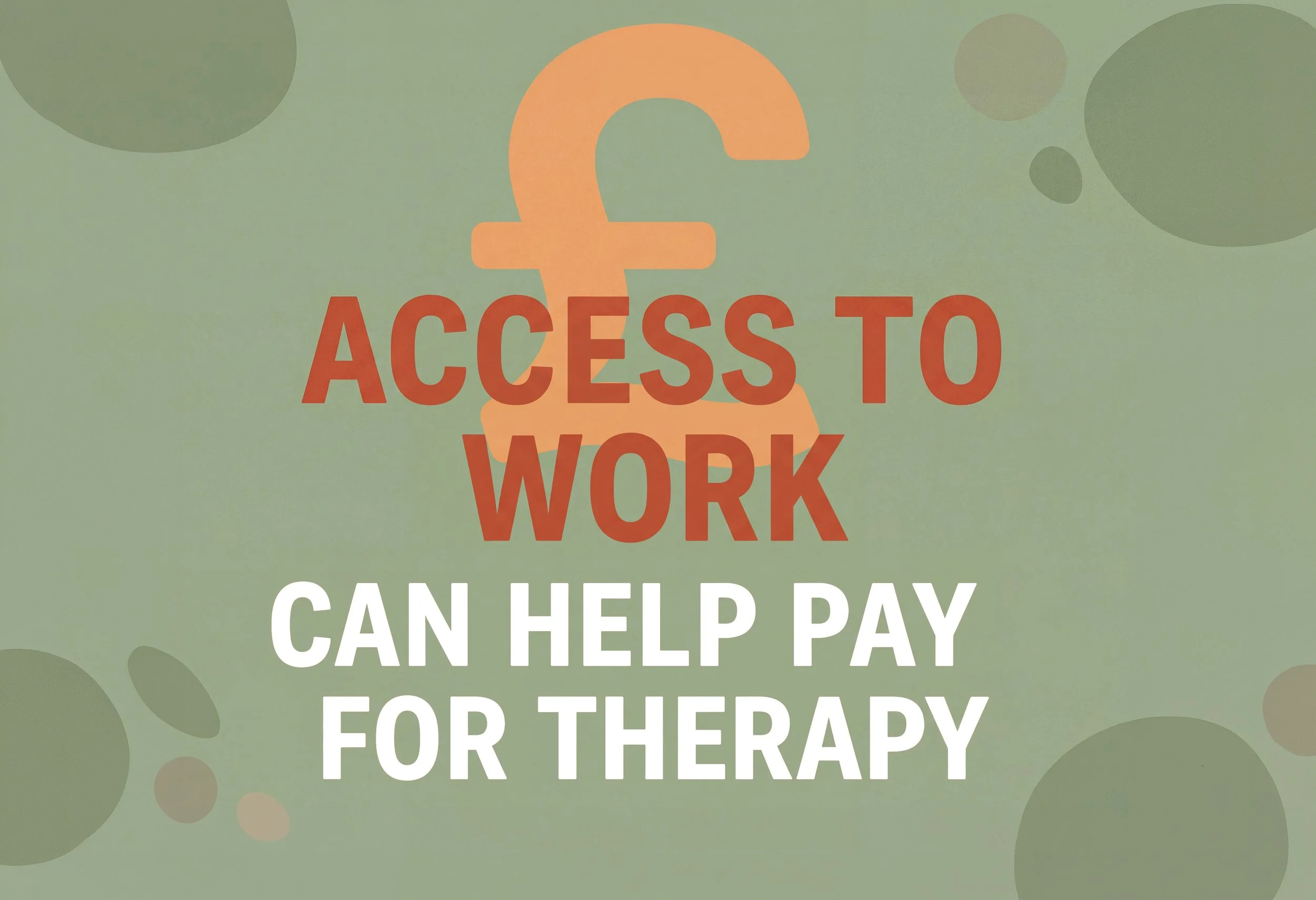 Did You Know the Government Can Help Pay for Your Therapy? | Access to Work Explained