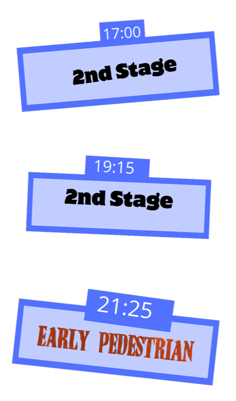 Schedule for the second stage with times 17:00, 19:15, and 21:25; the last row marked as 'Early Pedestrian'