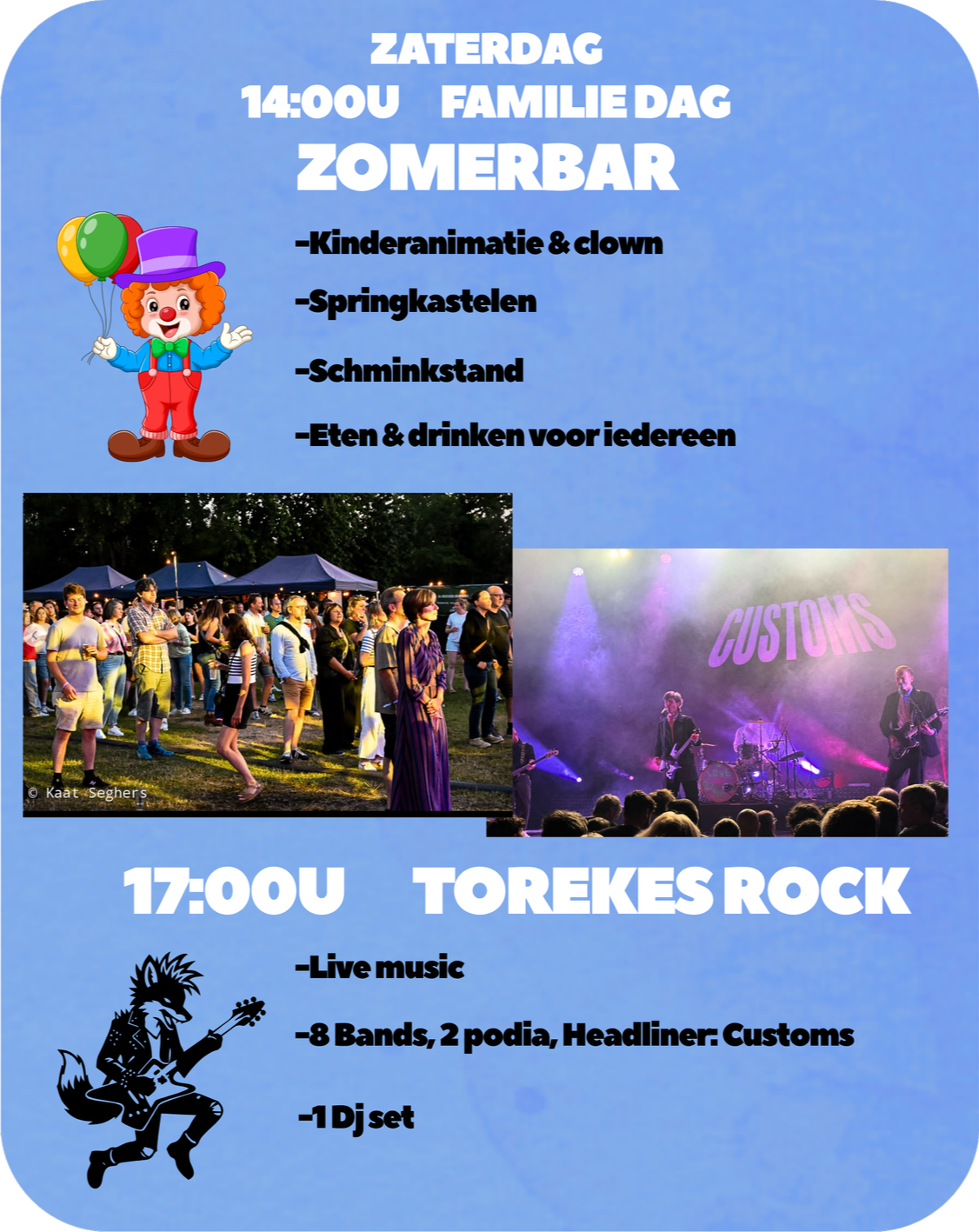 Event poster for a family event on Saturday, starting at 2:00 PM with activities like clown entertainment, springkastelen, and face painting, followed by a music stage at 5:00 PM featuring live bands, multiple DJ sets, and a performance by the band Customs, with images of outdoor festival attendees and a live music performance.