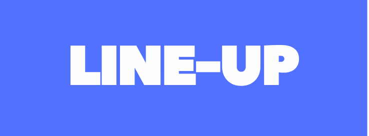 Text that says 'LINE-UP' in bold white letters on a blue background.