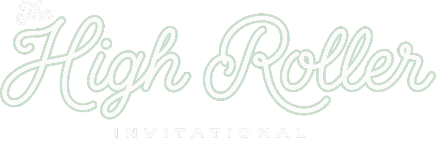 The high Roller Invitational
