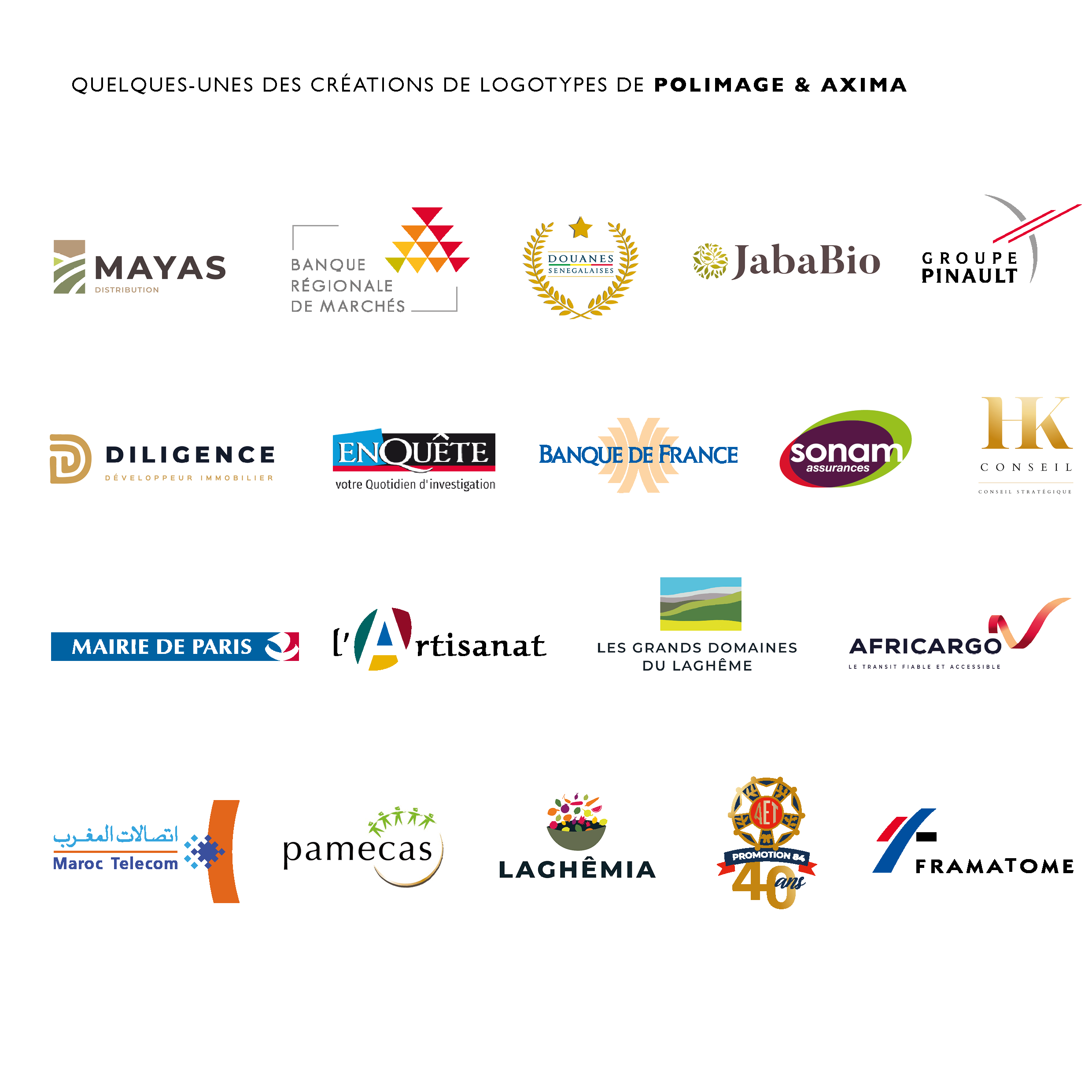 Quelques creations de logotypes avec AXIMA et Polimage