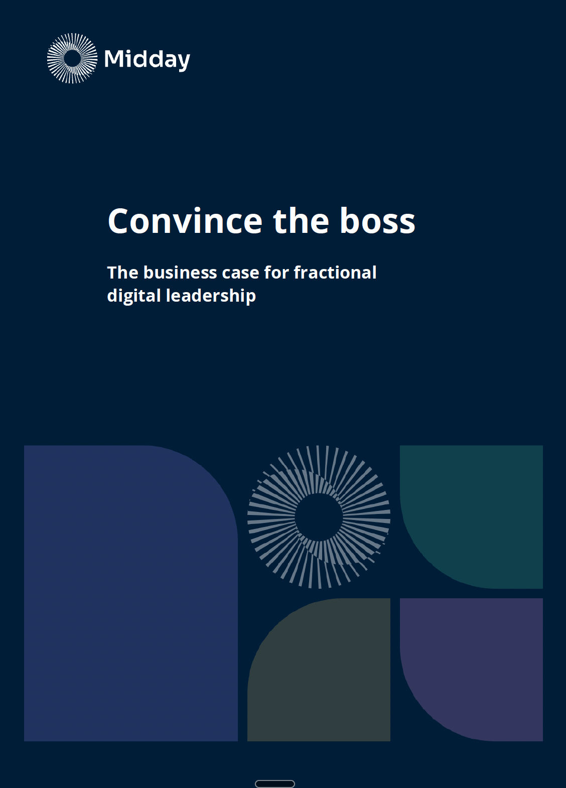 Cover page of a report titled 'Convince the boss' with the subtitle 'The business case for fractional digital leadership'. The cover features a dark blue background with geometric shapes and circular patterns.