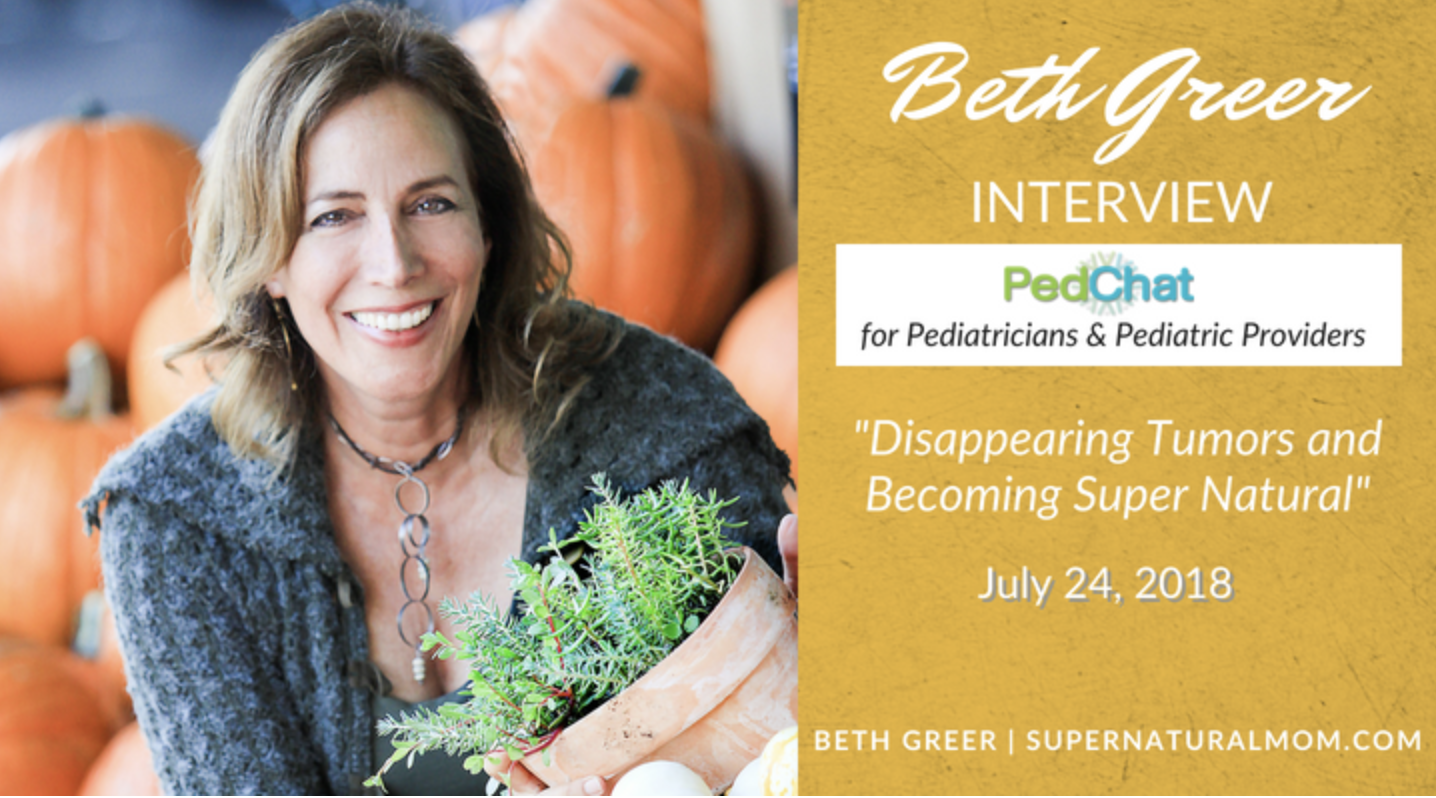 Tips for Pediatricians: Reducing Toxic Stress, Disappearing Tumors and Becoming Super Natural