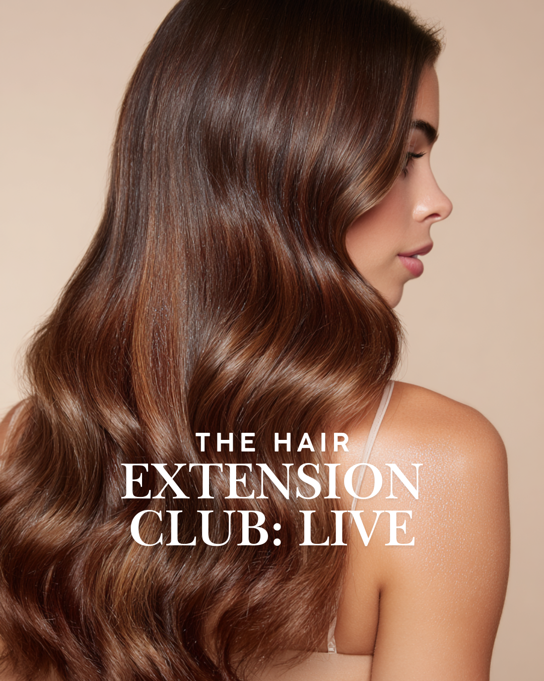 A woman with long, shiny, wavy brown hair seen in profile, with text overlay promoting a live hair extension club.