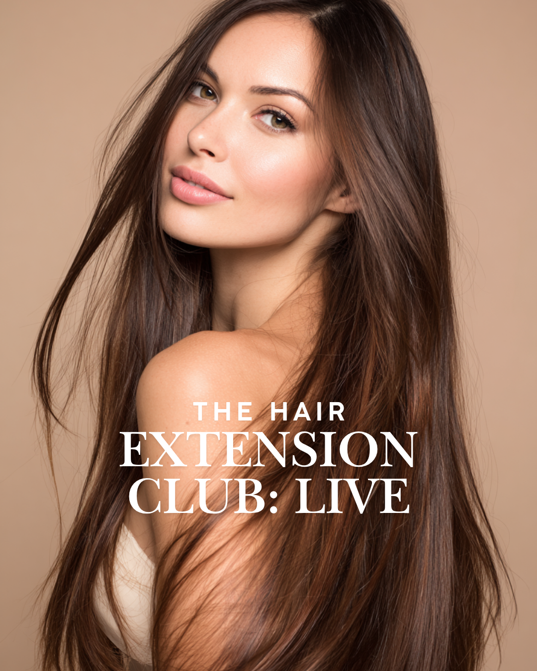 A woman with long, brown hair and a slight smile, looking at the camera, with text overlay that reads 'The Hair Extension Club: Live'.