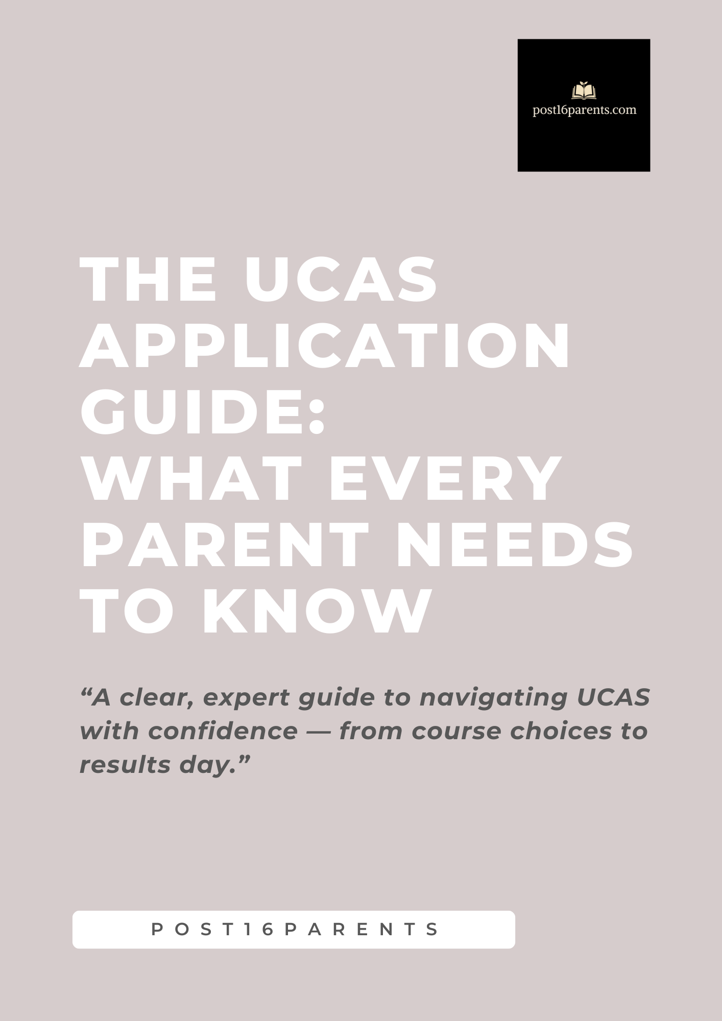 The UCAS Application Guide: What Every Parent Needs to Know