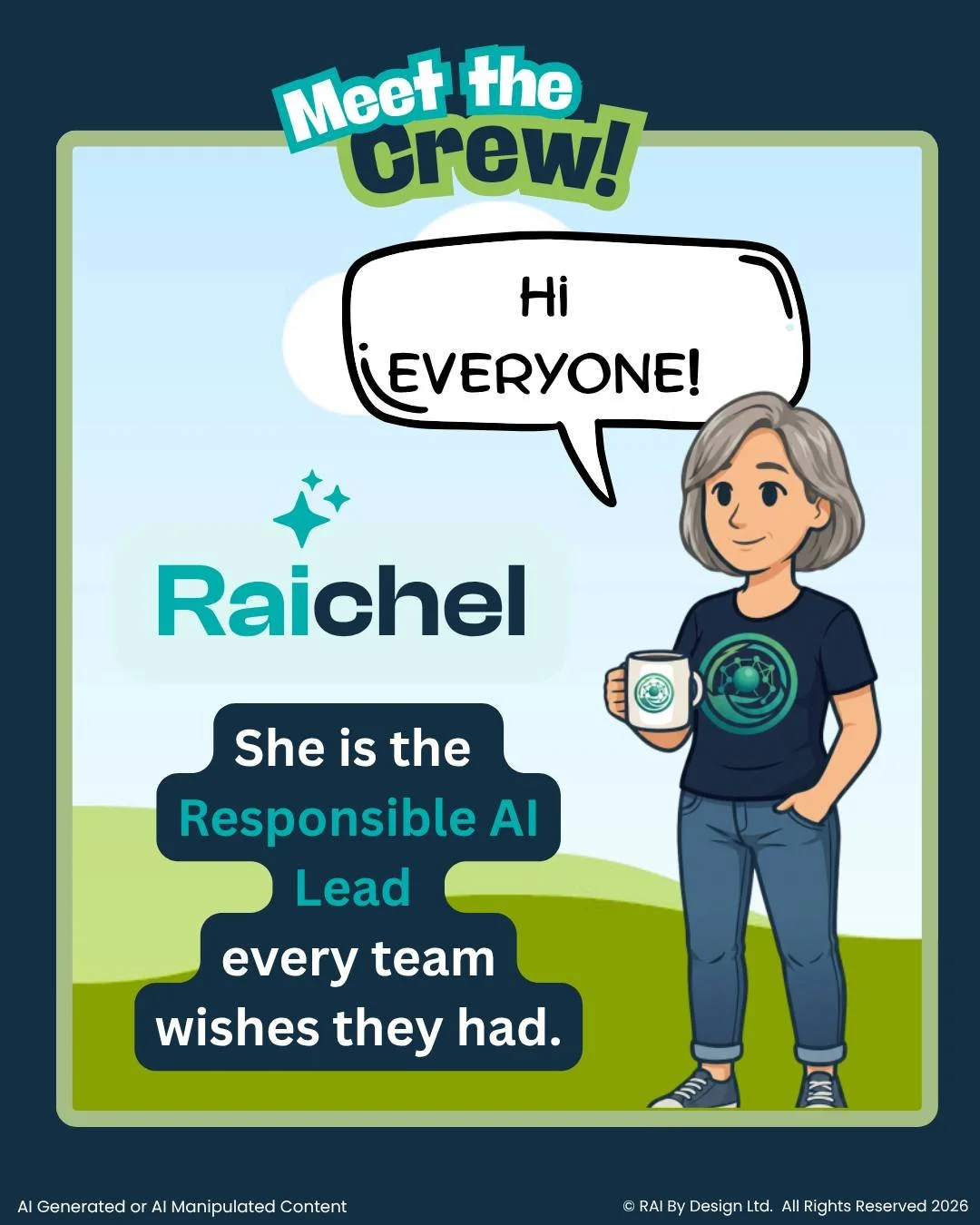 We continue our mission to uncloak the mysteries of Responsible AI practices so that we can all join the conversation, from young to old, at home or at work. 

Last week you met Carol, our founder who talked about RAI By Design Ltd and what we do.  T