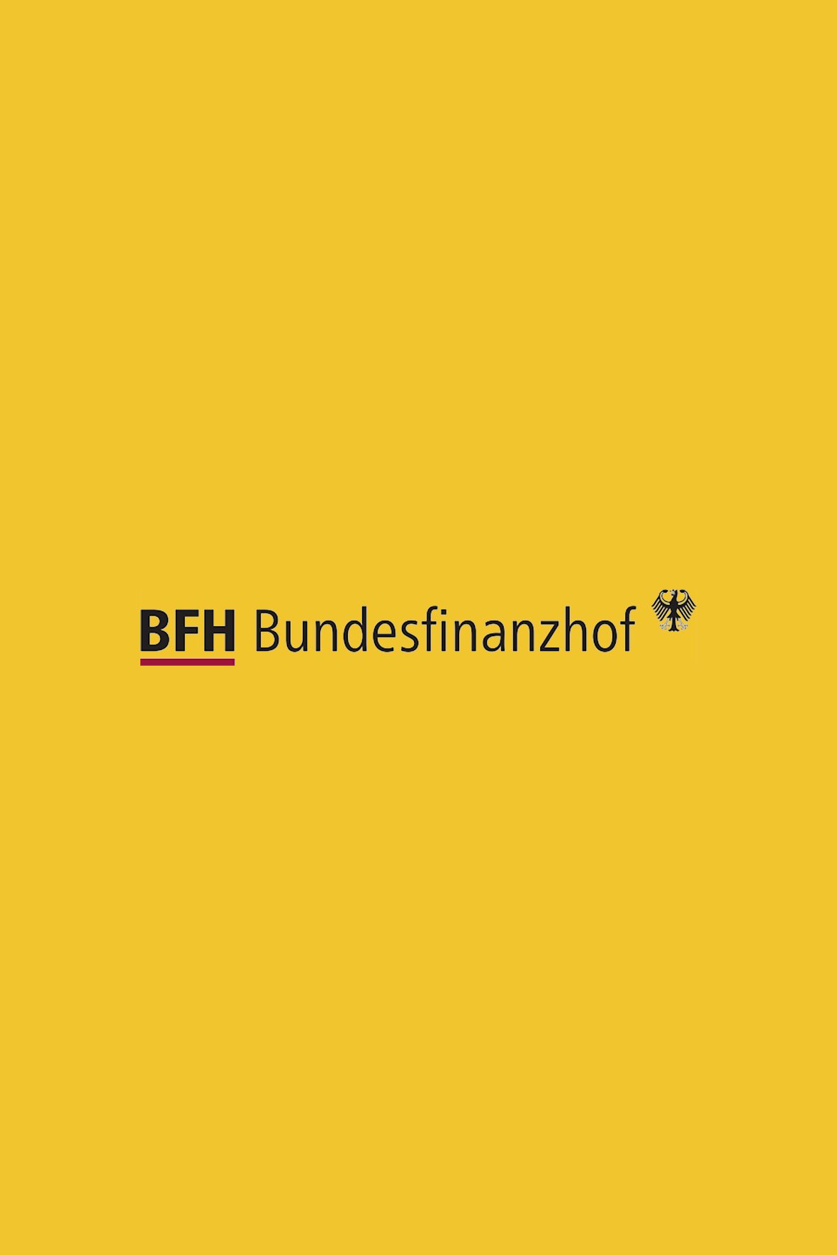 Gelbes Hintergrund mit schwarzen und roten Texten, Logo des Bundesfinanzhofs in Deutschland.