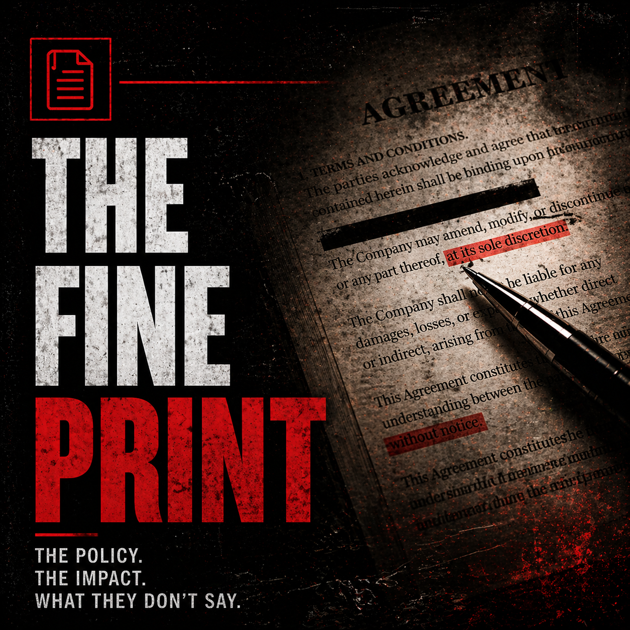 Promotional poster titled "The Fine Print" with a dark background, bold white and red text, and a partially visible contract with highlighted text and a pen, emphasizing legal terms and conditions.