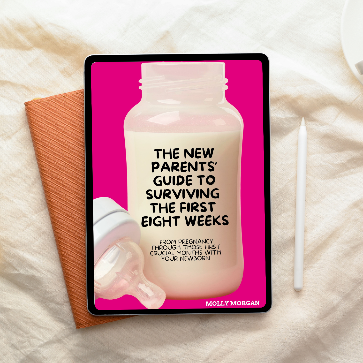 Digital Book Download: The New Parents' Guide to Surviving the First Eight Weeks