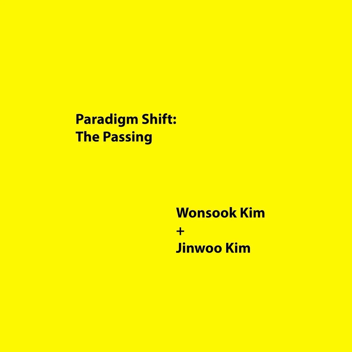 PARADIGM SHIFT: The Passing 