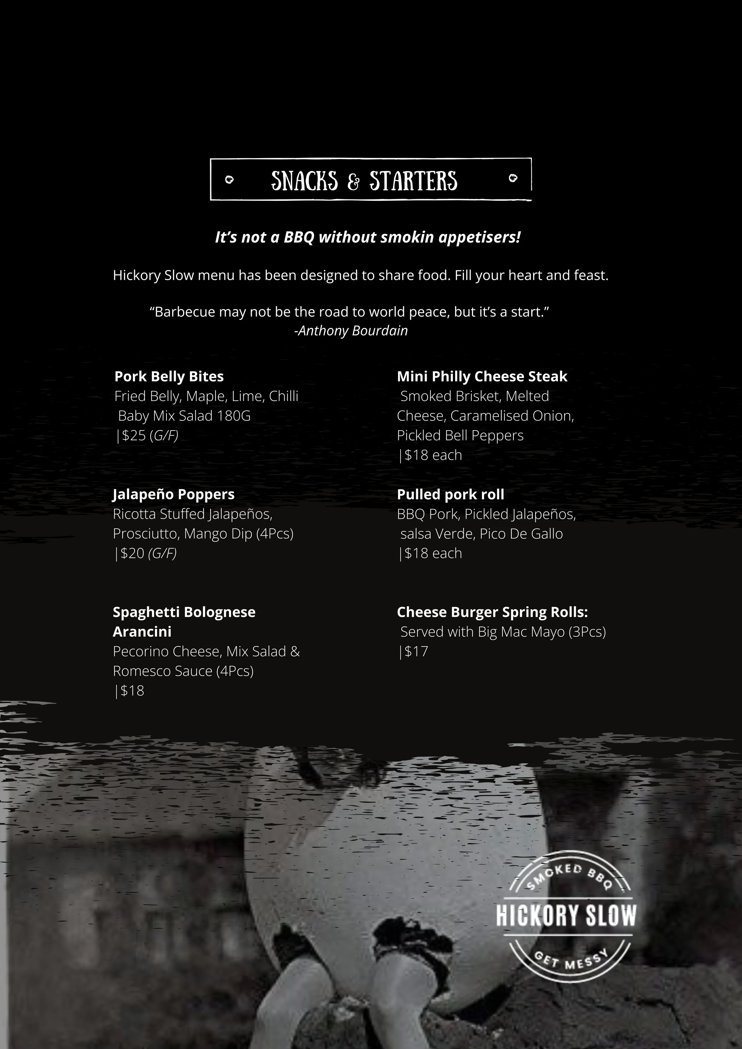 Snakcs & Starters — Hickory Slow