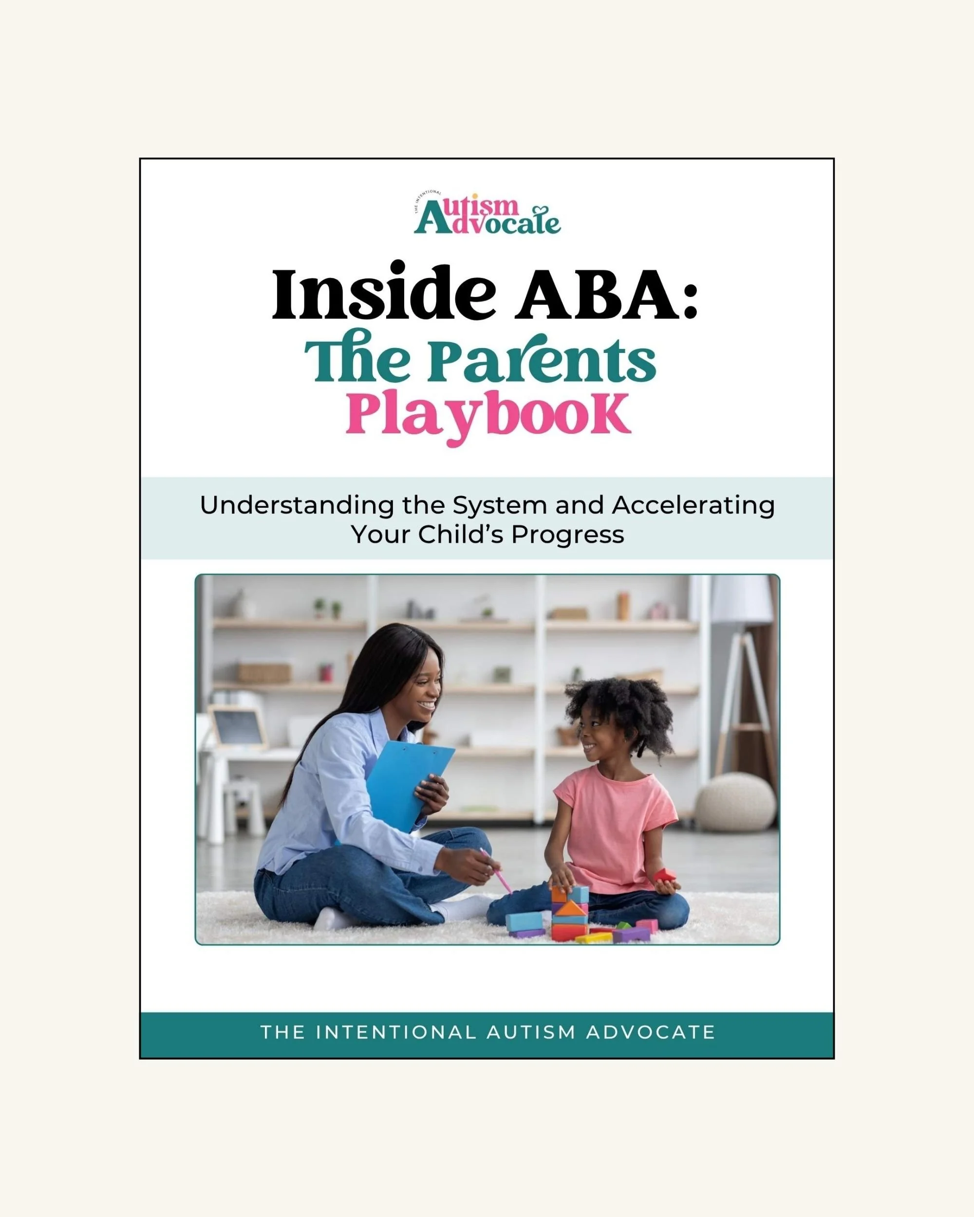 ABA therapy parent playbook understanding the system and improving your child's progress