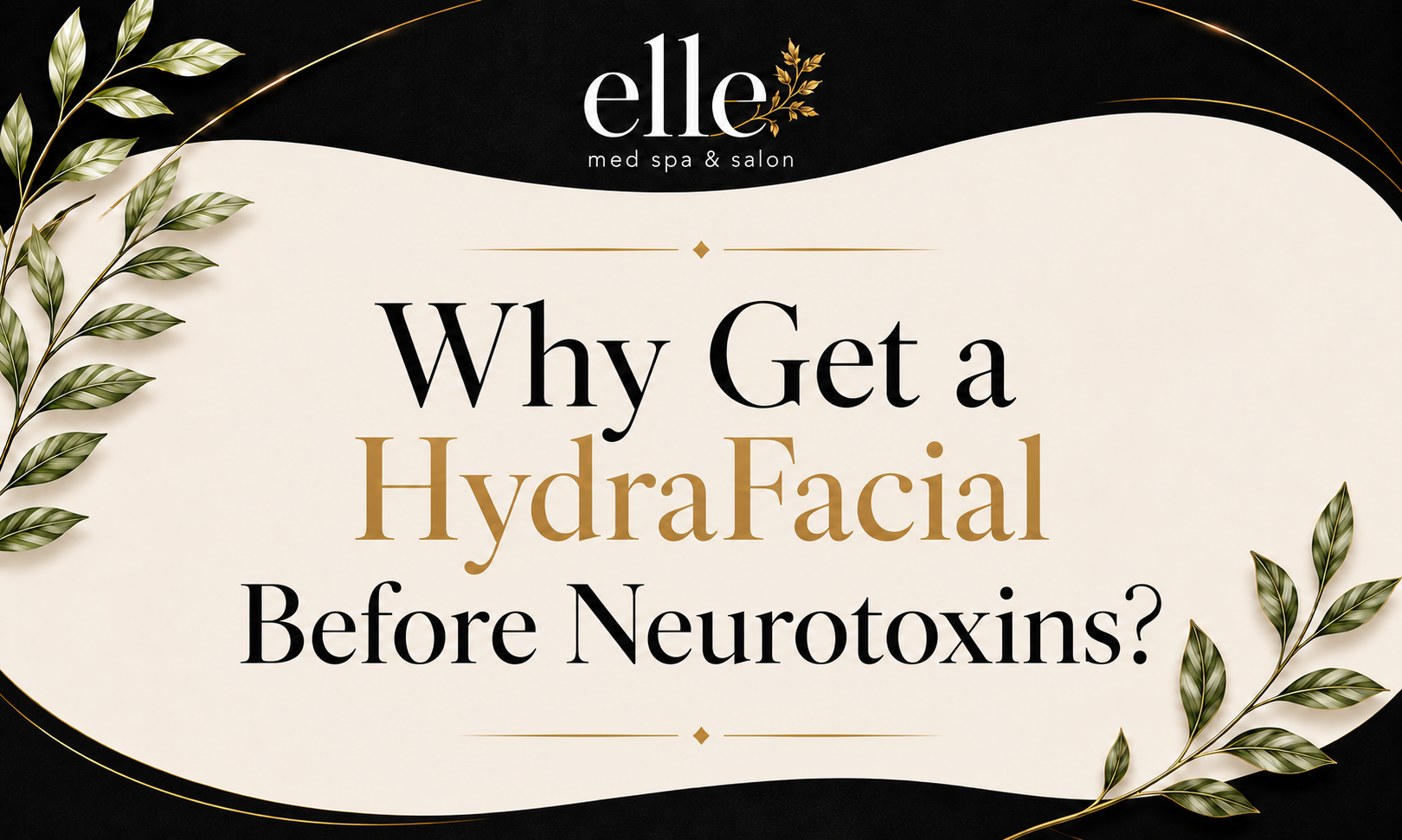 Should You Get a HydraFacial Before Botox or Dysport?