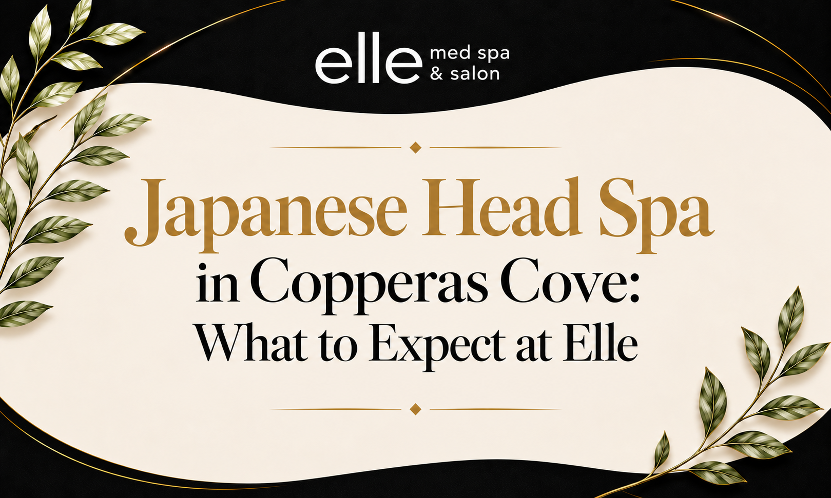Japanese Head Spa in Copperas Cove: What to Expect at Elle