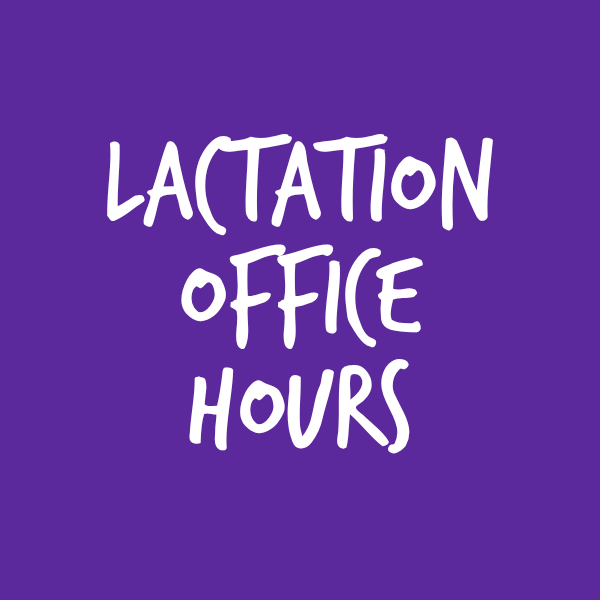 Lactation Office Hours 