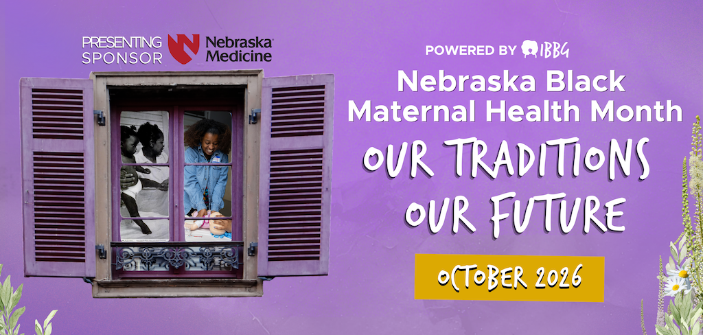Nebraska Black Maternal Health Month
