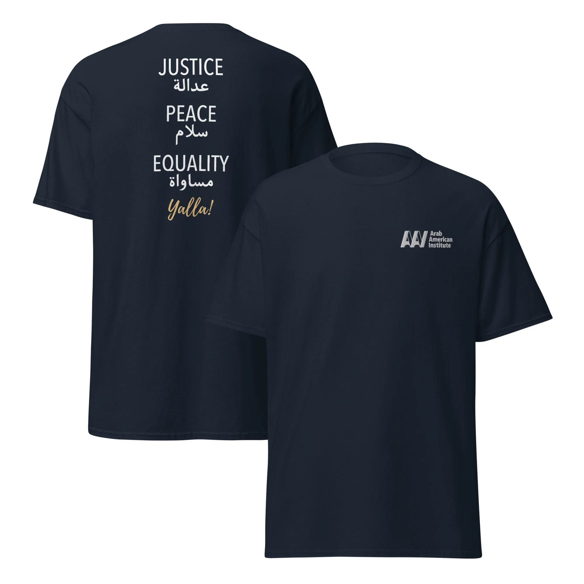Justice, Peace, and Equality Yalla! Tee