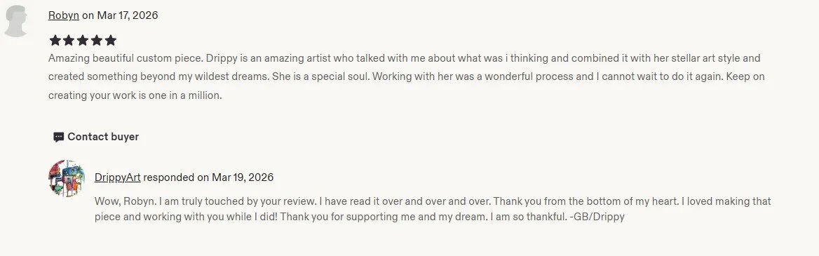 Screenshot of a customer review for a custom piece of art, mentioning the artist Drippy, with five stars and positive comments about the work and collaboration.