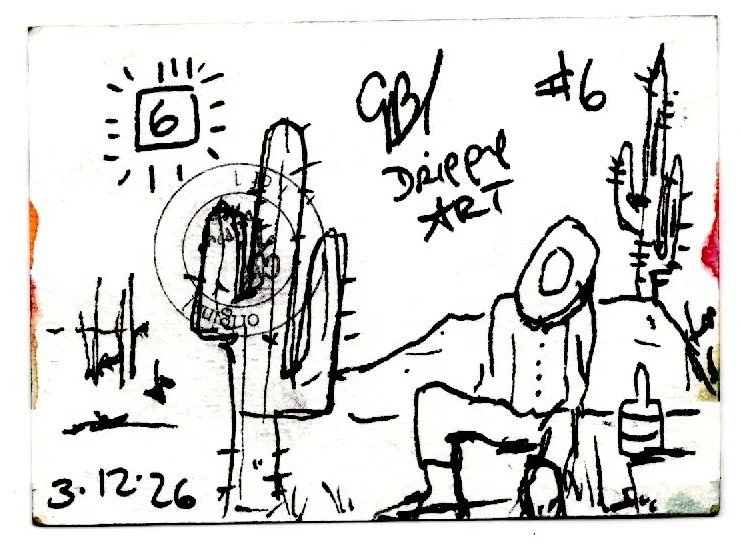 A sketch of a cactus, a person sitting in a chair, and a bottle, with a sun in the sky, drawn with black marker on paper, labeled 'CGI Daipers Art' and numbered '#6'. The date '3.12.26' is written at the bottom.